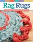 Image for Rag rugs  : 16 easy crochet projects to make with strips of fabric