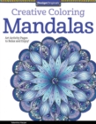 Image for Creative Coloring Mandalas : Art Activity Pages to Relax and Enjoy!