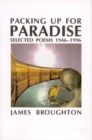 Image for Packing Up for Paradise : Selected Poems, 1946-96