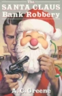 Image for The Santa Claus Bank Robbery