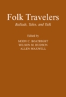 Image for Folk Travelers : Ballads, Tales, and Talk