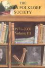 Image for The History of the Texas Folklore Society, 1971-2000 Vol 3