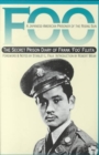 Image for Foo, a Japanese-American Prisoner of the Rising Sun : The Secret Prison Diary of Frank &quot;&quot;Foo&quot;&quot; Fujita