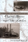 Image for A History of Navigation on Cypress Bayou and the Lakes
