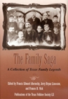 Image for The family saga  : a collection of Texas family legends