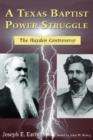 Image for A Texas Baptist Power Struggle : The Hayden Controversy