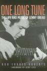 Image for One Long Tune : The Life and Music of Lenny Breau