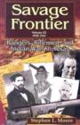 Image for Savage Frontier : Rangers, Riflemen, and Indian Wars in Texas