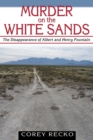 Image for Murder on the White Sands : The Disappearance of Albert and Henry Fountain