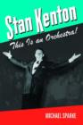 Image for Stan Kenton : This is an Orchestra!