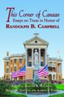 Image for This Corner of Canaan : Essays on Texas in Honor of Randolph B. Campbell