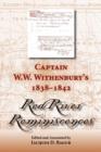 Image for Captain W. W. Withenbury&#39;s 1838-1842 &quot;&quot;Red River Reminiscences