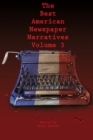 Image for The best American newspaper narrativesVolume 3
