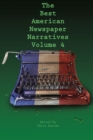 Image for The Best American Newspaper Narratives, Volume 4