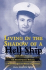 Image for Living in the Shadow of a Hell Ship : The Survival Story of U.S. Marine George Burlage, a WWII Prisoner-of-War of the Japanese