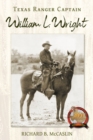 Image for Texas Ranger Captain William L. Wright