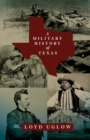 Image for A Military History of Texas Volume 15