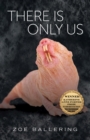Image for There Is Only Us Volume 21