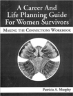 Image for A Career and Life Planning Guide for Women Survivors