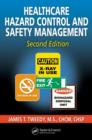 Image for Healthcare Hazard Control and Safety Management