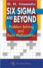 Image for Six sigma and beyondVol. 2: Problem solving and basic mathematics
