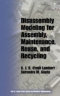 Image for Disassembly Modeling for Assembly, Maintenance, Reuse and Recycling