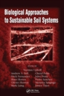 Image for Biological Approaches to Sustainable Soil Systems
