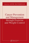 Image for Cancer Prevention and Management through Exercise and Weight Control