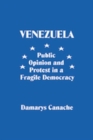 Image for Venezuela : Public Opinion and Protest in a Fragile Democracy