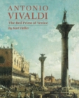 Image for Antonio Vivaldi  : the Red Priest of Venice