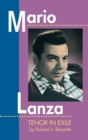 Image for Mario Lanza  : tenor in exile