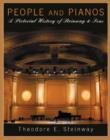 Image for Theodore E. Steinway : People and Pianos - a Pictorial History of Steinway and Sons