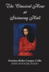 Image for The Classical Hour at Steinway Hall : Kristina Reiko Cooper