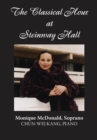 Image for The Classical Hour at Steinway Hall : Monique McDonald