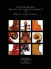 Image for Living legacy  : historic stringed instruments at the Juilliard School