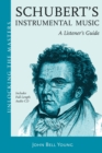 Image for Schubert&#39;s instrumental music  : a listener&#39;s guide