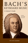Image for Bach&#39;s keyboard music  : a listener&#39;s guide
