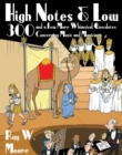 Image for High notes and low  : three hundred and a few more whimsical anecdotes concerning music and musicians