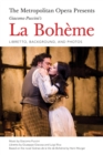 Image for The Metropolitan Opera Presents: Puccini&#39;s La Boheme: The Complete Libretto