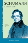 Image for Schumann : A Listener&#39;s Guide