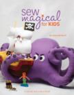 Image for Sew Magical for Kids