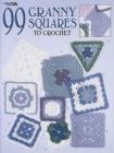 Image for 99 Granny Squares to Crochet