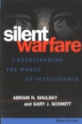 Image for Silent warfare  : understanding the world of intelligence