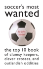 Image for Soccer&#39;S Most Wanted