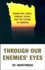 Image for Through Our Enemies&#39; Eyes