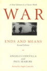 Image for War  : ends and means