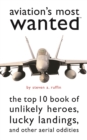 Image for Aviation&#39;S Most Wanted (TM)