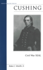 Image for Cushing  : Civil War SEAL