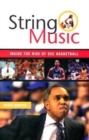 Image for String music  : the rise and rivalries of SEC basketball