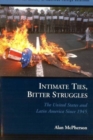 Image for Intimate Ties, Bitter Struggles
